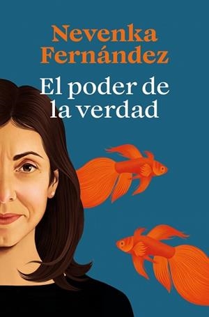 PODER DE LA VERDAD | 9788466679169 | FERNÁNDEZ, NEVENKA