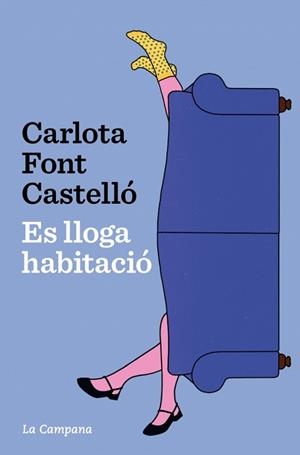 LLOGA HABITACIÓ ES | 9788419836762 | FONT CASTELLÓ, CARLOTA