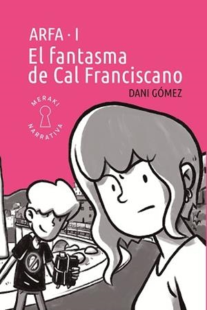 FANTASMA DE CAL FRANCISCANO | 9791399061116 | GÓMEZ, DANI
