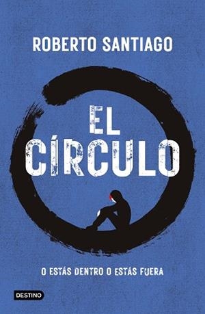 CÍRCULO EL | 9788408307518 | SANTIAGO, ROBERTO