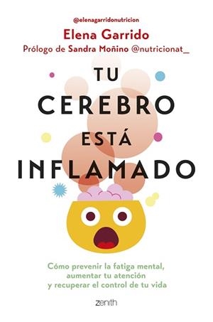 CEREBRO ESTÁ INFLAMADO TU | 9788408306665 | GARRIDO DORADO, ELENA