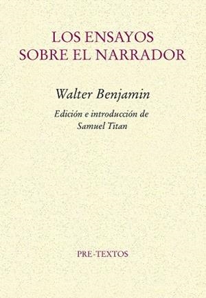 ENSAYOS SOBRE EL NARRADOR | 9788410309166 | BENJAMIN, WALTER