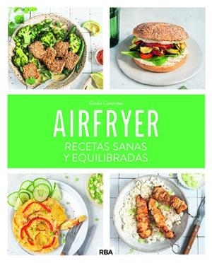 AIRFRYER: RECETAS SANAS Y EQUILIBRADAS | 9788411325707 | COLOMBEL, ELODIE