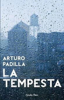 TEMPESTA LA | 9788499323473 | PADILLA DE JUAN, ARTURO