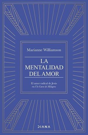 MENTALIDAD DEL AMOR | 9788411192682 | WILLIAMSON, MARIANNE