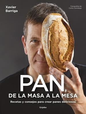 PAN, DE LA MASA A LA MESA | 9788425368646 | BARRIGA, XAVIER