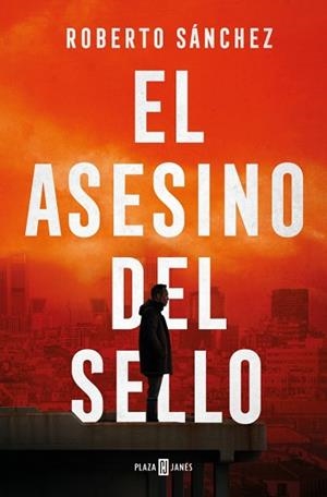 ASESINO DEL SELLO | 9788401036699 | SÁNCHEZ, ROBERTO