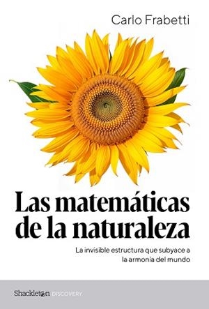 MATEMÁTICAS DE LA NATURALEZA | 9788413613567 | FRABETTI, CARLO