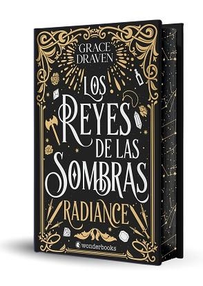 REYES DE LAS SOMBRAS. RADIANCE (EDICIÓN ESPECIAL LIMITADA EN TAPA DURA CON C | 9788410425354 | DRAVEN, GRACE