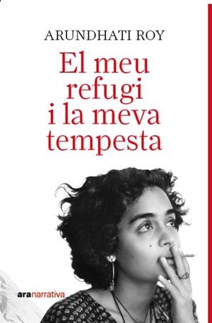 MEU REFUGI I LA MEVA TEMPESTA | 9788411731737 | ROY, ARUNDATHI