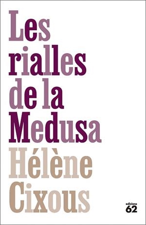 RIALLES DE LA MEDUSA | 9788429783070 | CIXOUS, HÉLÈNE