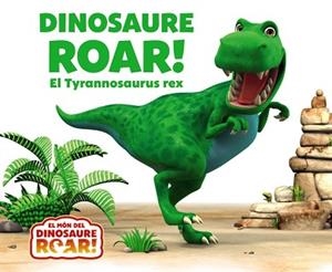 DINOSAURE ROAR! EL TYRANNOSAURUS REX | 9788499068640 | CURTIS, PETER