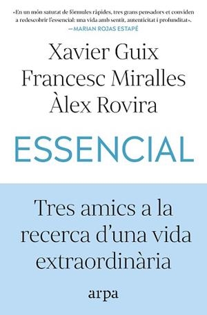 ESSENCIAL | 9791387833060 | GUIX, XAVIER / MIRALLES, FRANCESC / ROVIRA, ÀLEX