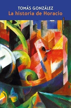 HISTORIA DE HORACIO | 9788410249653 | GONZÁLEZ, TOMÁS