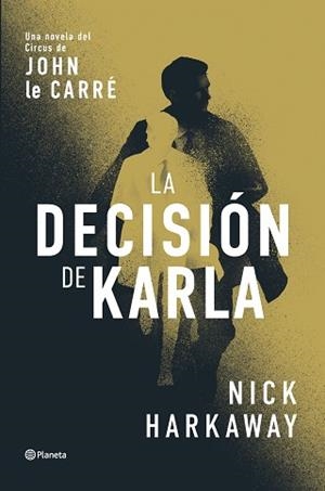 DECISIÓN DE KARLA | 9788408309062 | HARKAWAY, NICK
