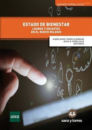 ESTADO DE BIENESTAR | 9788410409095 | PÉREZ VIEJO, JESÚS MANUEL / TORRES KUMBRIÁN, RUBÉN DARÍO / SEGADO SÁNCHEZ-CABEZUDO, SAGRARIO / GARCÍ