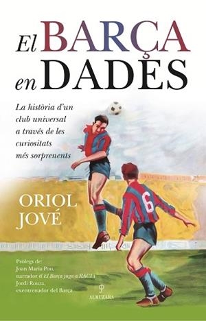 BARÇA EN DADES | 9788410529632 | ORIOL JOVÉ