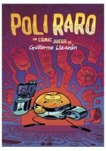POLI RARO | 9788412758573 | LIZARÁN, GUILLERMO