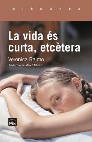 VIDA ÉS CURTA, ETCÈTERA | 9791387757182 | RAIMO, VERONICA