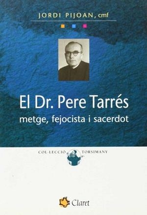 DR. PERE TARRÉS | 9788482976211 | PIJOAN PARELLADA, JORDI