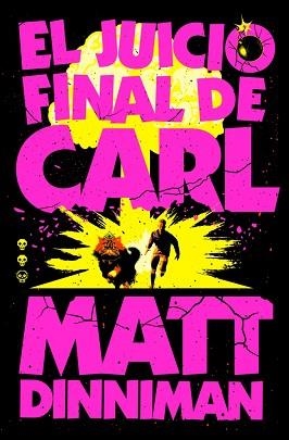 JUICIO FINAL DE CARL (CARL EL MAZMORRERO 2) | 9788410466081 | DINNIMAN, MATT
