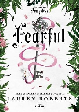 FEARFUL. UNA HISTORIA DE POWERLESS (SAGA POWERLESS 3.5) | 9788410489257 | ROBERTS, LAUREN