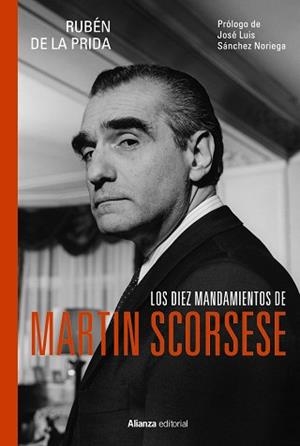 DIEZ MANDAMIENTOS DE MARTIN SCORSESE | 9788411488358 | PRIDA, RUBÉN DE LA