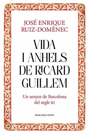 VIDA I ANHELS DE RICARD GUILLEM | 9788417909932 | RUIZ-DOMÈNEC, JOSÉ ENRIQUE