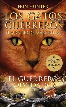 GATOS GUERREROS | EL AUGURIO DE LAS ESTRELLAS 5 - EL GUERRERO OLVIDADO | 9788419275318 | HUNTER, ERIN