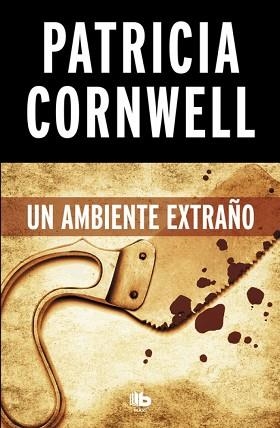 AMBIENTE EXTRAÑO (DOCTORA KAY SCARPETTA 8) | 9788490706220 | CORNWELL, PATRICIA