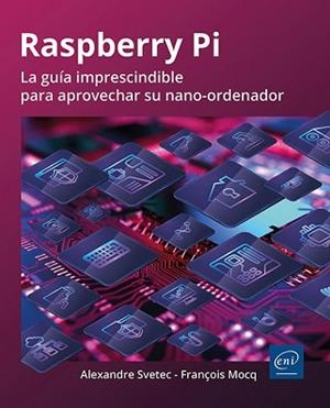 RASPBERRY PI | 9782409048968 | MOCQ, FRAÇOIS / SVETEC, ALEXANDRE