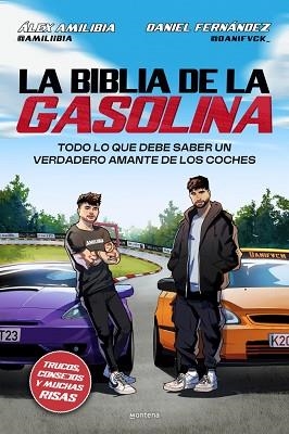 BIBLIA DE LA GASOLINA | 9791387598099 | FERNÁNDEZ (@DANIFVCK_), DANIEL / AMILIBIA (@AMILIIBIA), ÁLEX