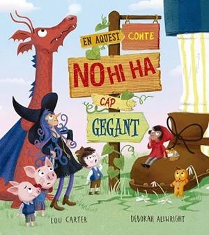 AQUEST CONTE NO HI HA CAP GEGANT | 9788491458470 | CARTER, LOU