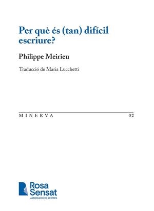 PER QUÈ ÉS (TAN) DIFÍCIL ESCRIURE? | 9791399004519 | MEIRIEU, PHILIPPE / LUCCHETTI, MARIA