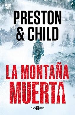 MONTAÑA MUERTA (NORA KELLY 4) | 9788401036934 | PRESTON, DOUGLAS / CHILD, LINCOLN