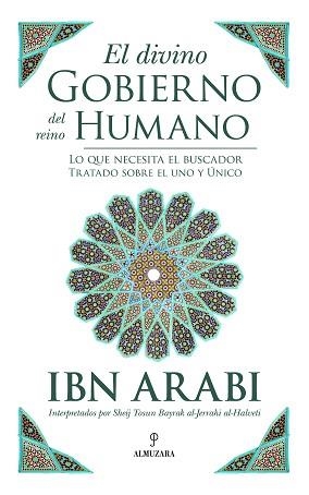 DIVINO GOBIERNO DEL REINO HUMANO | 9788418205040 | , MUHYIDDIN IBN´ ARABI