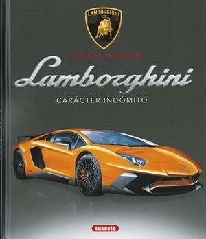LAMBORGHINI. CARÁCTER INDÓMITO | 9788410846081 | SAOMIL, VÍCTOR