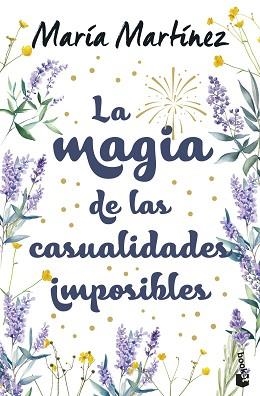 MAGIA DE LAS CASUALIDADES IMPOSIBLES | 9788408310570 | MARTÍNEZ, MARÍA