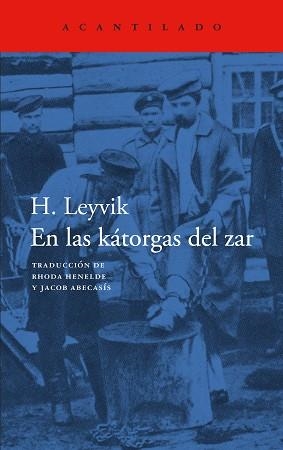 EN LAS KÁTORGAS DEL ZAR | 9788419958853 | LEYVICK, H.