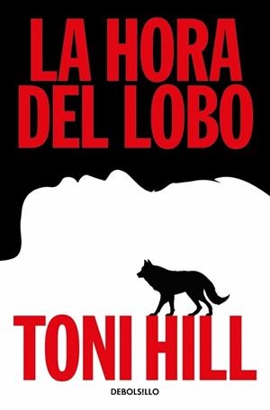 HORA DEL LOBO (TRILOGÍA DEL VERDUGO 2) | 9788466379373 | HILL, TONI