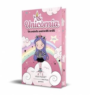 UNICÒRNIA 1 - UN EMBOLIC AMB BRILLI-BRILLI (EDICIÓ ESPECIAL) | 9791387809812 | PUNSET, ANA