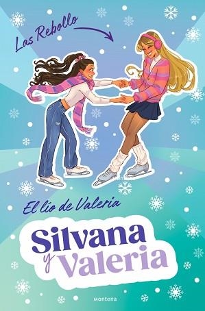 SILVANA Y VALERIA REBOLLO 2 - EL LÍO DE VALERIA | 9788410298132 | REBOLLO, SILVANA / REBOLLO, VALERIA