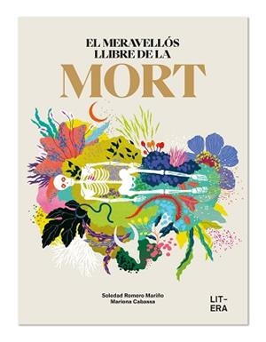 MERAVELLÓS LLIBRE DE LA MORT | 9788412669060 | CABASSA, MARIONA / ROMERO MARIÑO, SOLEDAD