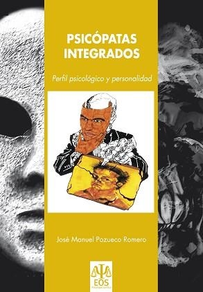 PSICÓPATAS INTEGRADOS | 9788497273688 | POZUECO ROMERO, JOSÉ MANUEL