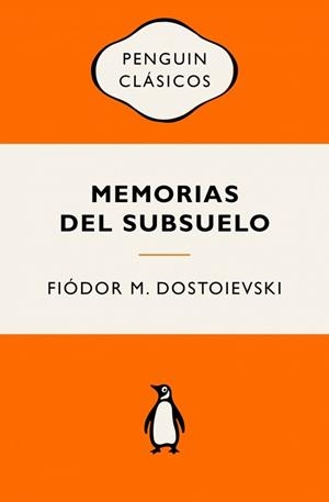 MEMORIAS DEL SUBSUELO | 9788491057512 | DOSTOIEVSKI, FIÓDOR M.