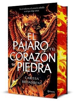 PÁJARO Y EL CORAZÓN DE PIEDRA (EDICIÓN DELUXE) | 9788408314288 | BROADBENT, CARISSA