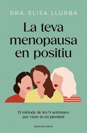 TEVA MENOPAUSA EN POSITIU | 9788410256071 | LLURBA, DRA. ELISA