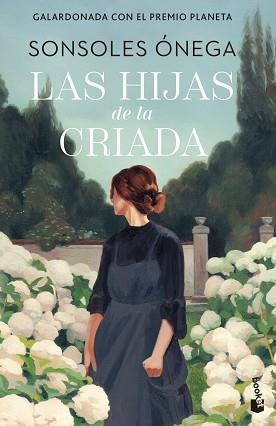 HIJAS DE LA CRIADA | 9788408315278 | ONEGA, SONSOLES