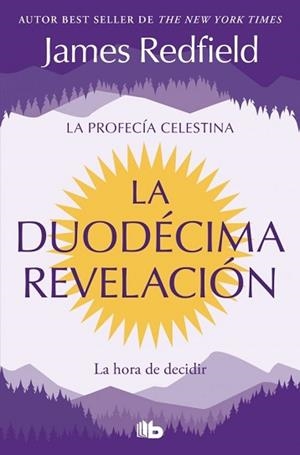 DUODÉCIMA REVELACIÓN (LA PROFECÍA CELESTINA 4) | 9791387652654 | REDFIELD, JAMES