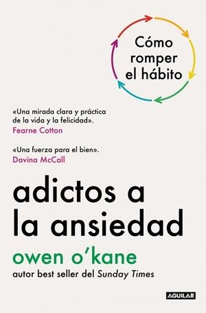 ADICTOS A LA ANSIEDAD | 9788403526297 | O'KANE, OWEN